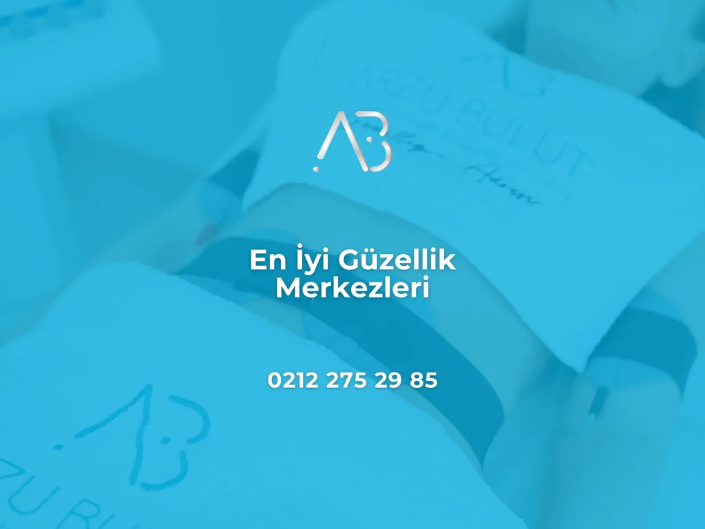 En İyi Güzellik Merkezleri